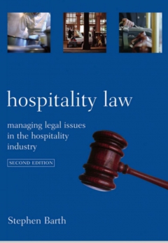 Hospitality Law Managing Legal Issues in the Hospitality Industry