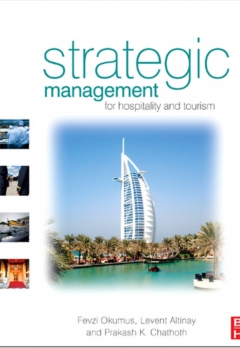 Strategic Management for Hospitality and Tourism