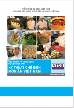 Kỹ thuật chế biến món ăn Việt Nam - Tiêu chuẩn VTOS
