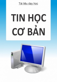 Tài liệu giảng dạy môn Tin học cơ bản