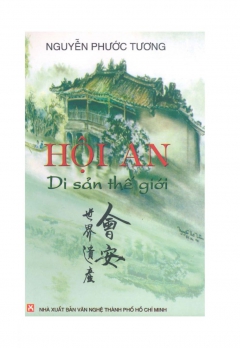 HỘI AN DI SẢN THẾ GIỚI