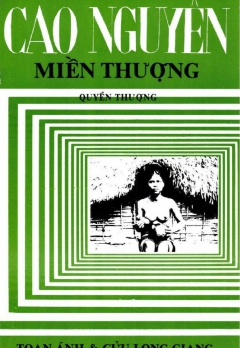 CAO NGUYÊN MIỀN THƯỢNG - QUYỂN THƯỢNG