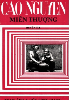 CAO NGUYÊN MIỀN THƯỢNG - QUYỂN HẠ