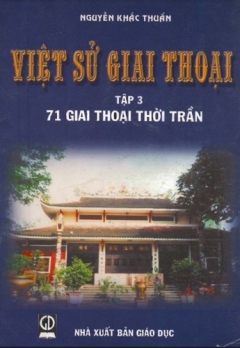 VIỆT SỬ GIAI THOẠI - TẬP 3