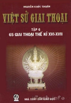 VIỆT SỬ GIAI THOẠI - TẬP 6