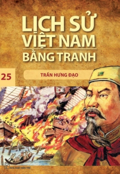 LSVNBT - TẬP 25: TRẦN HƯNG ĐẠO