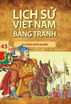 LSVNBT - TẬP 43: HỌ TRỊNH KHỞI NGHIỆP