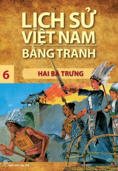LSVNBT - TẬP 6: HAI BÀ TRƯNG