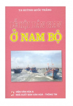 LỄ HỘI DÂN GIAN Ở NAM BỘ