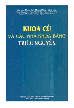 KHOA CỬ VÀ CÁC NHÀ KHOA BẢNG TRIỀU NGUYỄN