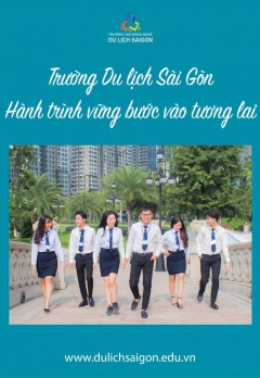 TRƯỜNG DU LỊCH SÀI GÒN - HÀNH TRÌNH VỮNG BƯỚC TƯƠNG LAI