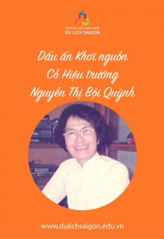 Dấu ấn Khơi Nguồn - Cố Hiệu trưởng Nguyễn Thị Bội Quỳnh