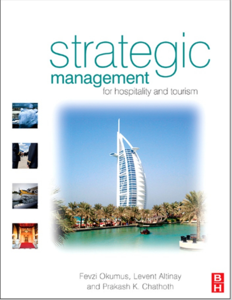 Strategic Management For Hospitality And Tourism