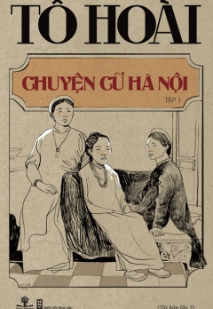 Chuyện cũ Hà Nội - 01