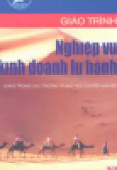 GIÁO TRÌNH NGHIỆP VỤ KINH DOANH LỮ HÀNH - PHẦN 1