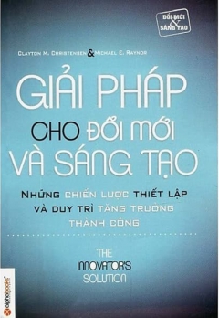 GIẢI PHÁP CHO ĐỔI MỚI VÀ SÁNG TẠO
