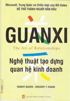 Guanxi Nghệ Thuật Tạo Dựng Quan Hệ Kinh doanh