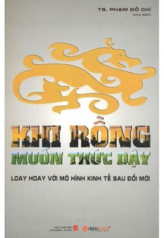 Khi Rồng Muốn Thức Dậy