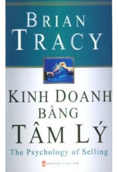 Kinh Doanh Bằng Tâm Lý