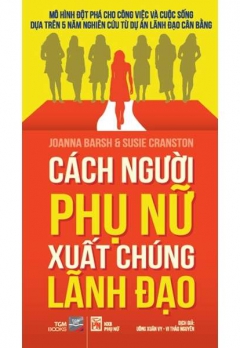 CÁCH NGƯỜI PHỤ NỮ XUẤT CHÚNG LÃNH ĐẠO