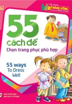 55 CÁCH ĐỂ CHỌN TRANG PHỤC PHÙ HỢP