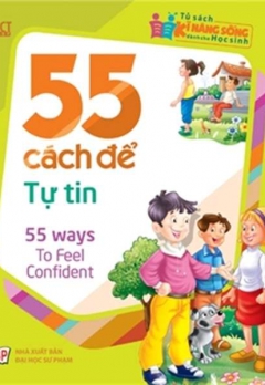 55 CÁCH ĐỂ TỰ TIN