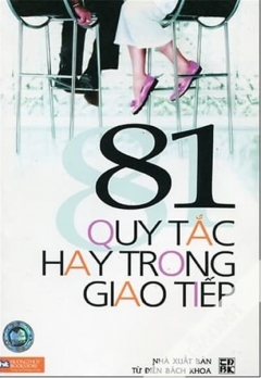 81 QUY TẮC TRONG GIAO TIẾP