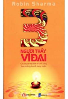 BA NGƯỜI THẦY VĨ ĐẠI