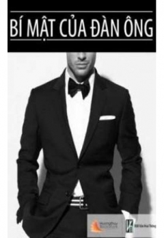 BÍ MẬT CỦA ĐÀN ÔNG