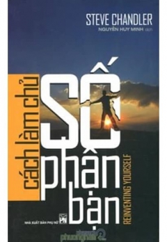 CÁCH LÀM CHỦ SỐ PHẬN BẠN