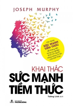KHAI THÁC SỨC MẠNH TIỀM THỨC