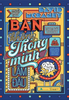 BẠN KHÔNG THÔNG MINH LẮM ĐÂU