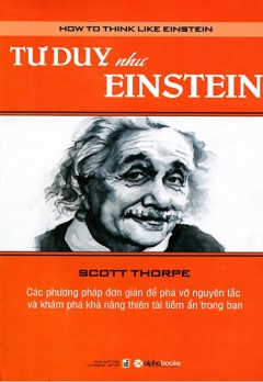 TƯ DUY NHƯ EINSTEIN