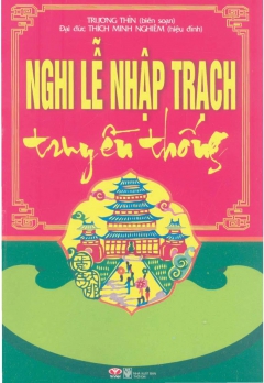 Nghi Lễ Nhập Trạch Truyền Thống