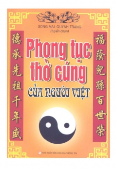 Phong Tục Thờ Cúng Của Người Việt