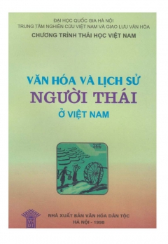 VĂN HÓA VÀ LỊCH SỬ NGƯỜI THÁI Ở VIỆT NAM