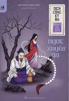 Địch Công Kỳ Án - Ngọc Xuyến Án