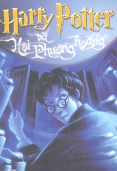 Harry Potter Và Hội Phượng Hoàng  (Tập 5)