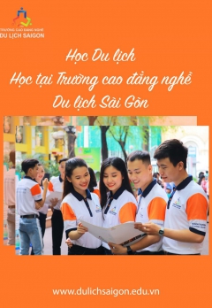 Học Du lịch - Học tại Trường Cao đẳng nghề Du lịch Sài Gòn